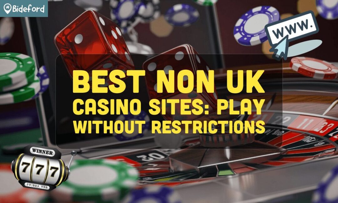 Explore Non-UK Casinos Accepting UK Players Explore Non-UK Casinos Accepting UK Players