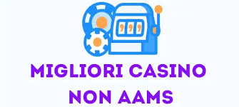 I migliori siti di casinò non AAMS Guida completa I migliori siti di casinò non AAMS Guida completa