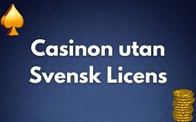 Casino Utan Svensk Licens - Utländska Alternativ för Spelare -1739952809 Casino Utan Svensk Licens - Utländska Alternativ för Spelare -1739952809