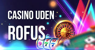 Opdag De Bedste Casino Sider Uden Rufus Opdag De Bedste Casino Sider Uden Rufus