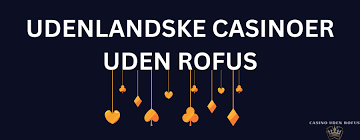Oplev Fordelene ved Dansk Casino Uden ROFUS Oplev Fordelene ved Dansk Casino Uden ROFUS