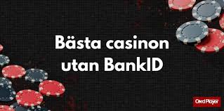 Casino Online Utan BankID - Spela Här! Casino Online Utan BankID - Spela Här!