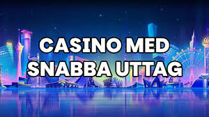Casino Snabba Uttag En Guide till Snabbare Utbetalningar -1629222417 Casino Snabba Uttag En Guide till Snabbare Utbetalningar -1629222417