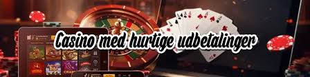 Casino Udbetaling Med Det Samme Hurtige Udbetalinger For Spillerne 1187746785 Casino Udbetaling Med Det Samme Hurtige Udbetalinger For Spillerne 1187746785