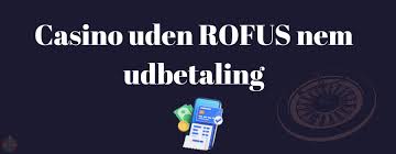 Danmark Casino Uden ROFUS Få Det Bedste Spiloplevelser Danmark Casino Uden ROFUS Få Det Bedste Spiloplevelser