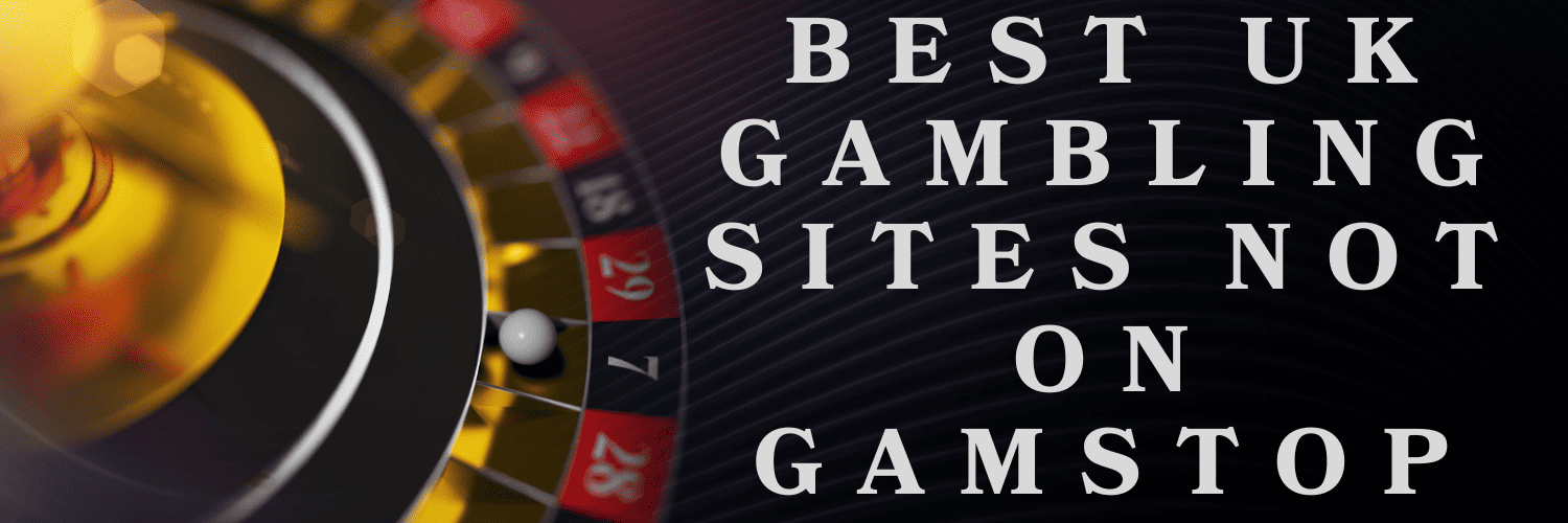 Exploring Casinos Not on Gamstop in the UK 1726298566 Exploring Casinos Not on Gamstop in the UK 1726298566