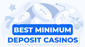 Exploring Minimum Deposit Casinos in the UK -53386027 Exploring Minimum Deposit Casinos in the UK -53386027